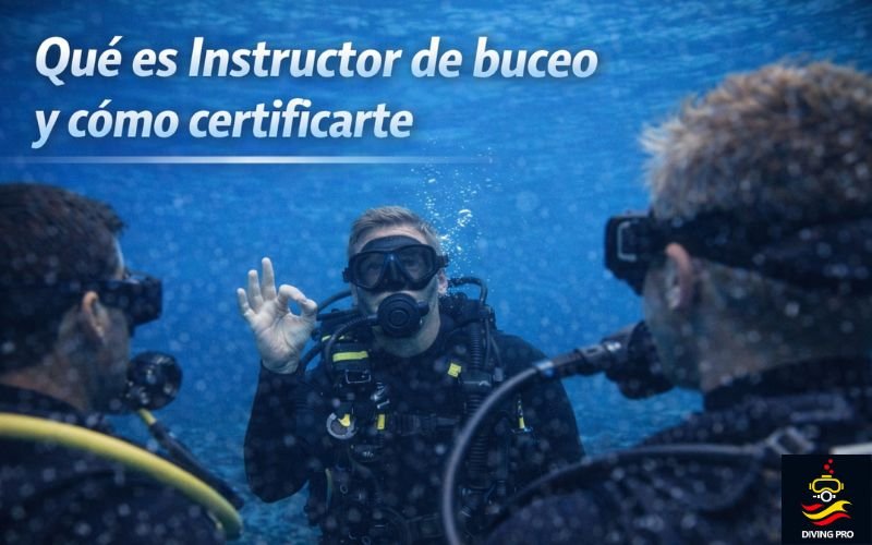 Qué es Instructor de buceo